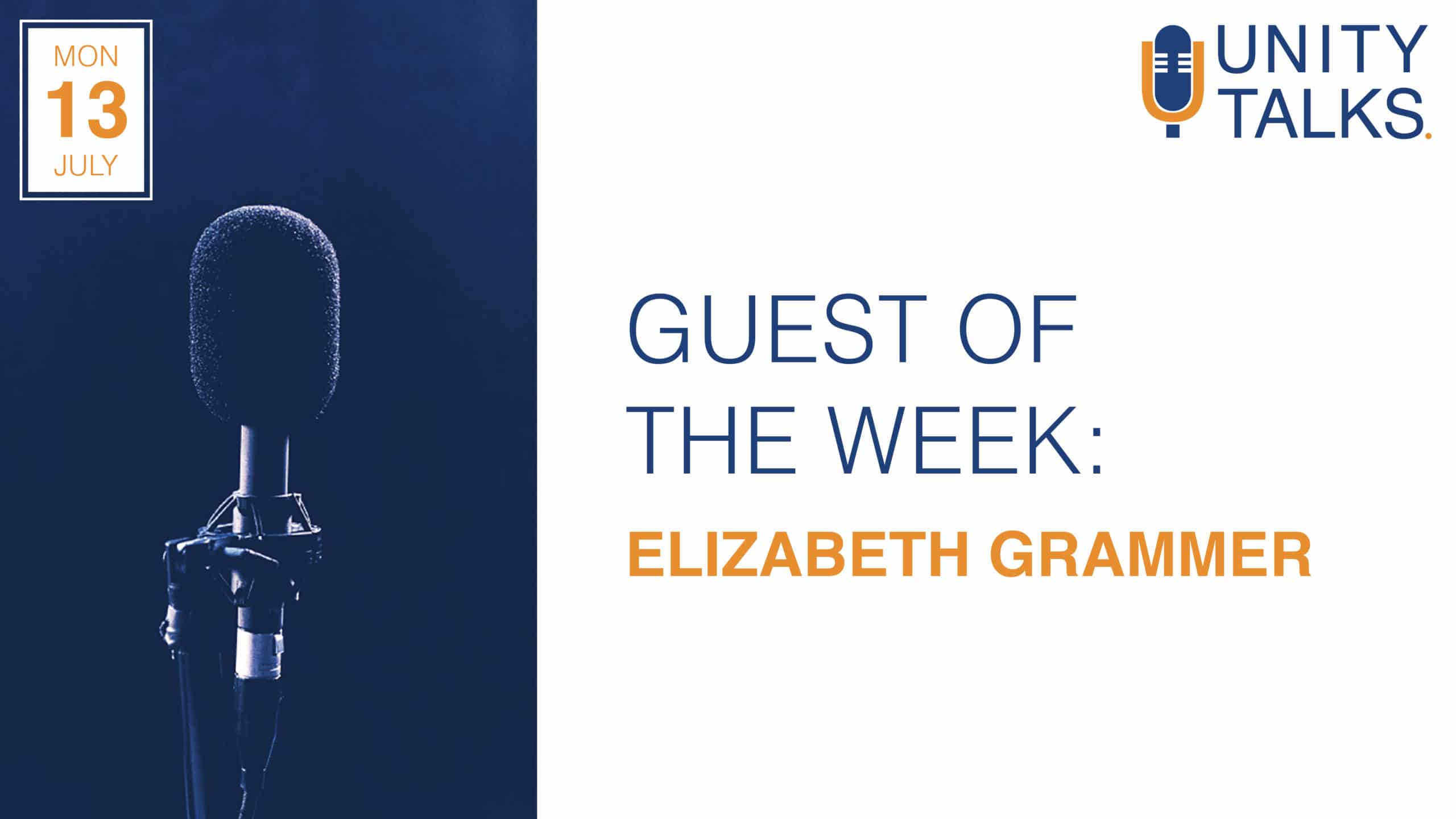 Elizabeth Grammer on the Unity Talks podcast