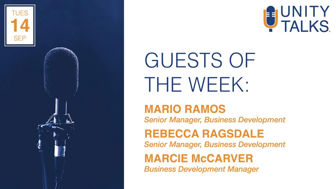 Graphic for Unity Talks Episode 10: Unity Search Business Development featuring Mario Ramos, Rebecca Ragsdale, and Marcie McCarver