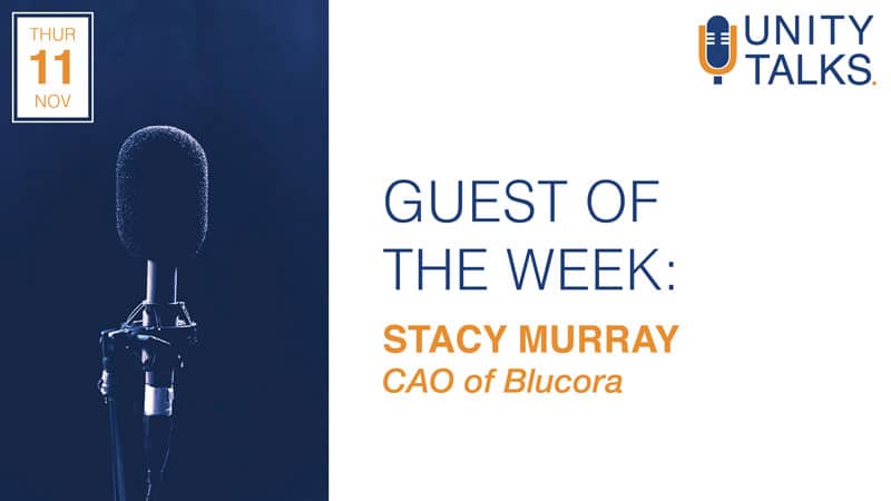 A graphic advertises Unity Talks' guest of the week Stacy Murray, CAO of Blucora