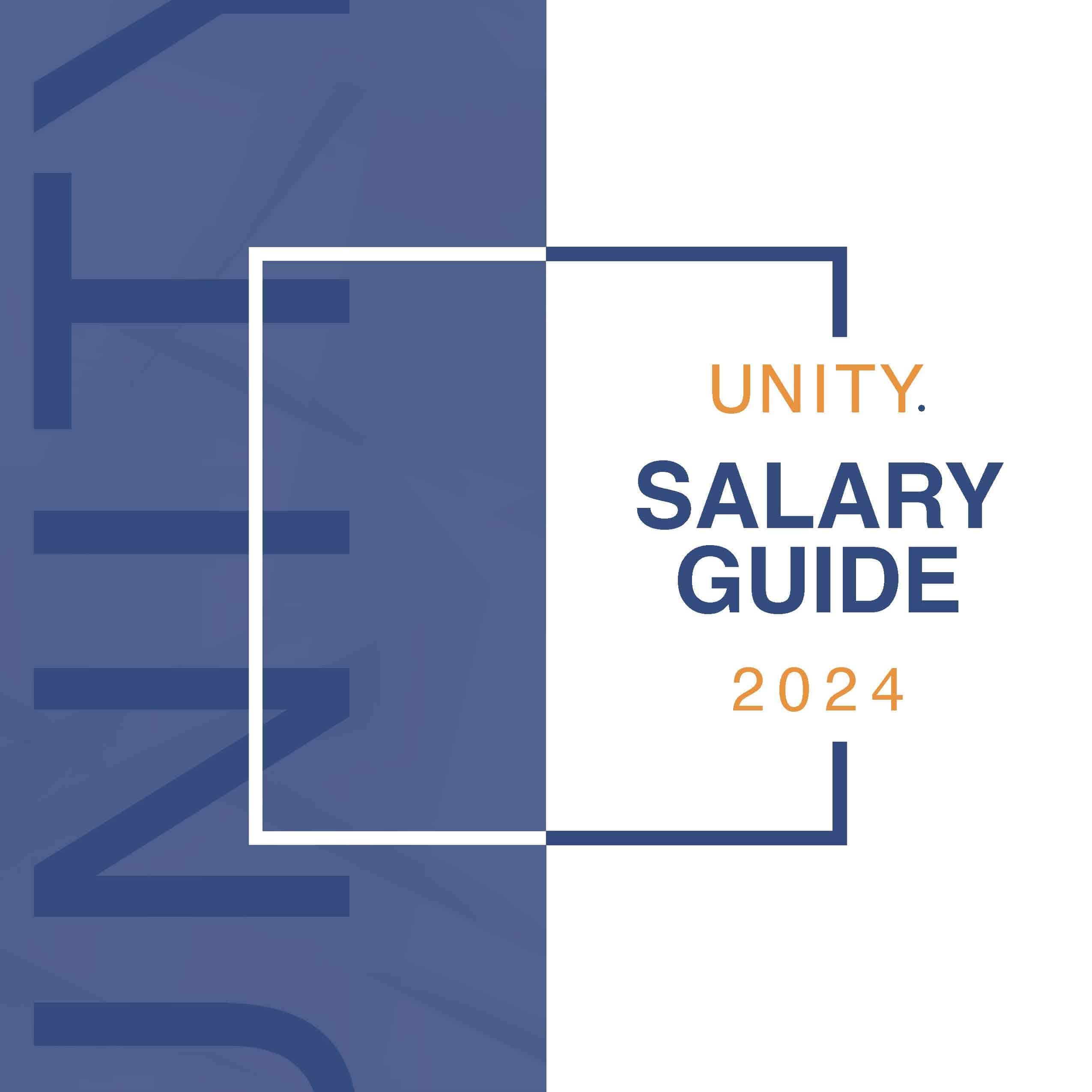 2024 Salary Guide Unity Search Group Of Recruiters   Unity SalaryGuide 2024 Feature 